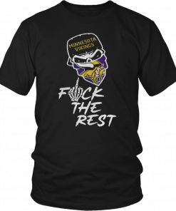 Minnesota Vikings fuck the rest football Unisex T-Shirt