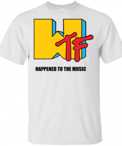 Wtf Happened to the music Shirt