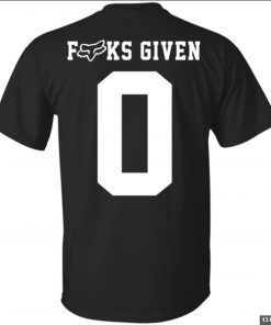 Fuck Given 0 Zero Unisex 2019 T-Shirt