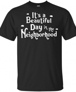 It’s a beautiful day in the Neighborhood Tee Shirts