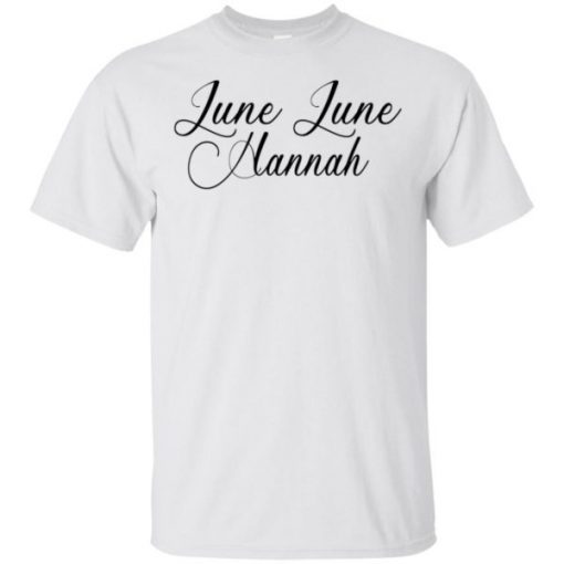 June June Hannah Unisex 2019 T-Shirt