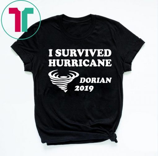 I Survived Hurricane Dorian Offcial Tee Shirt