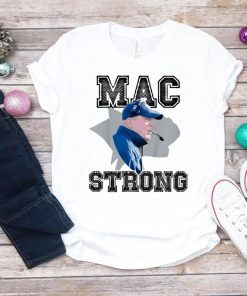 Men Mac Strong Shirts