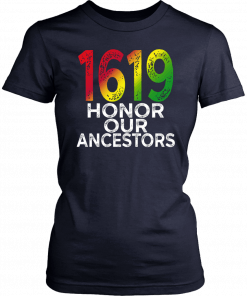 1619 Honor Our Ancestors Unisex T-Shirt