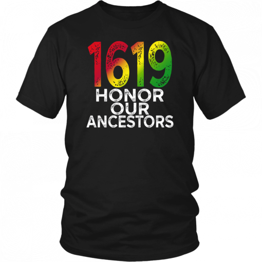 1619 Honor Our Ancestors Unisex T-Shirt