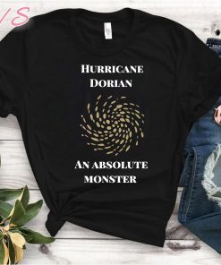 Hurricane Dorian tshirt Absolute Monster Florida Hurricane Tee Shirt