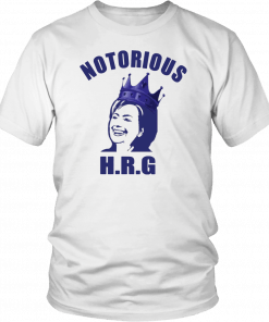 Hillary Notorious HRG Mens Womens 2019 T-Shirt