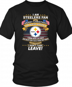 I Am Steelers Fan I Say Merry Christmas God Bless America Unisex 2019 T-Shirt