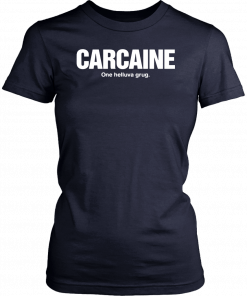 Carcaine one helluva drug Unisex T-Shirts