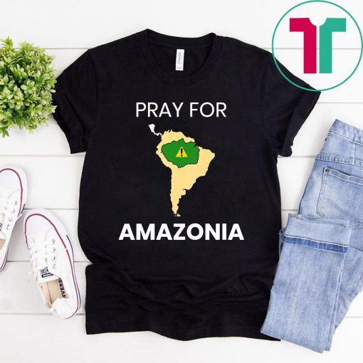 Pray for Amazonia #PrayforAmazonia Unisex T-Shirt