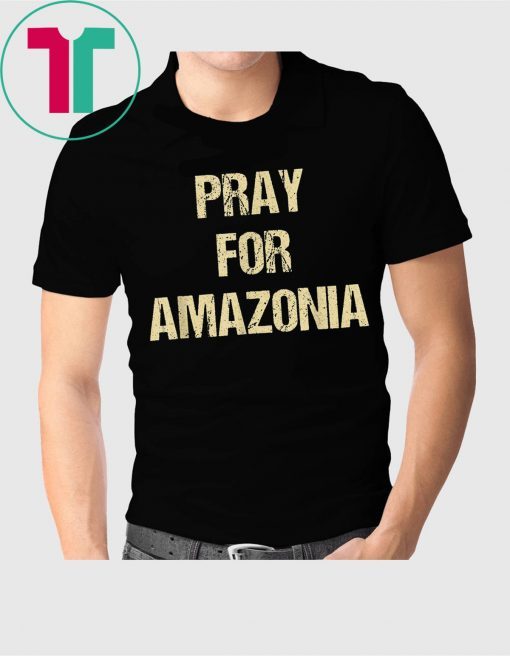 Pray for Amazonia Unisex 2019 T-Shirt