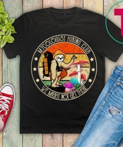 Mens Mycologist Hiking Club We Might Not Get There Sloth T-Shirt