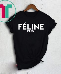 Feline Meow Mens Womens Tee Shirts