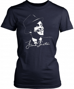 Frank Sinatra Mens Womens T-Shirt