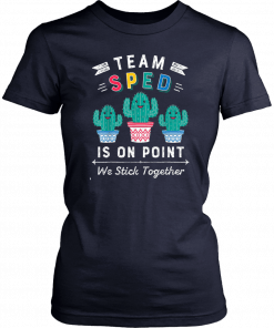 Team sped is on point we stick together T-Shirts