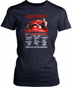 45th Anniversary The Rocky Horror Show 1975 2020 Thank You For The Memories Shirt