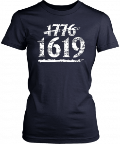 1619 Mens Womens 2019 T-Shirt