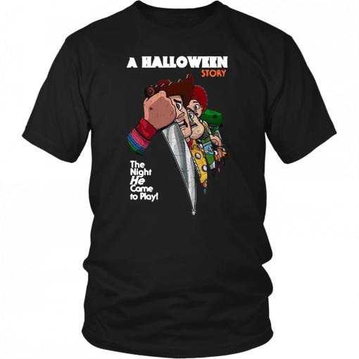 A Halloween story the night he come to play Mens Womens 2019 T-Shirt