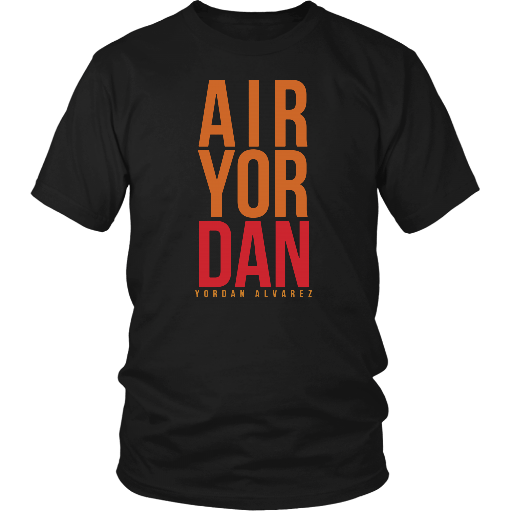 Yordan Alvarez Air Yordan not today shirt, hoodie, sweater and v-neck t- shirt