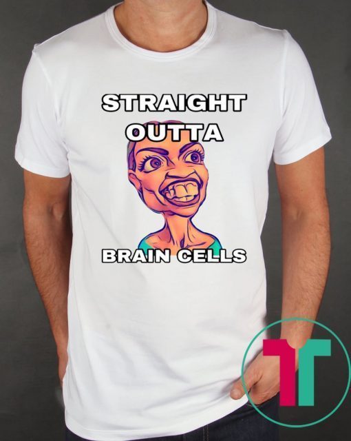 Alexandria Cortez Straight Outta Brain Cells 2019 Shirt