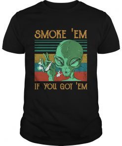 Aliens Smoke Em If you got Em vintage shirt