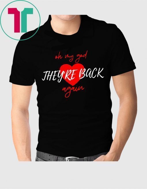 Backstreet Boys 90s Oh My God They’re Back Again 2019 Shirt