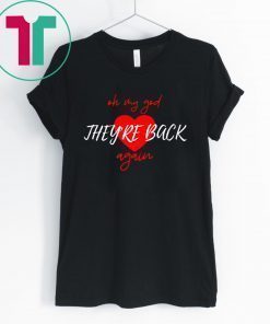 Backstreet Boys 90s Oh My God They’re Back Again 2019 Shirt