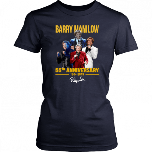 Barry manilow 55th anniversary 1964-2019 signature Tee Shirt