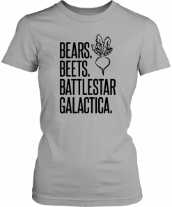 Bears beets battlestar galactica Tee Shirt