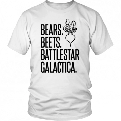 Bears beets battlestar galactica Tee Shirt