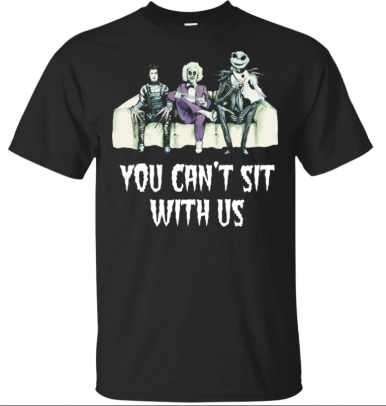 Beetlejuice Edward Jack You can’t sit with us T-Shirt