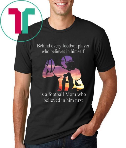 Behind Every Football Player - Family Mom Mother Gift T-Shirt