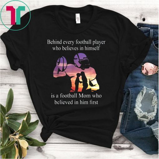 Behind Every Football Player - Family Mom Mother Gift T-Shirt