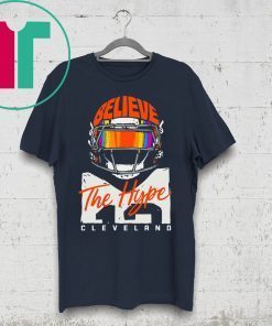 Believe The Hype Cleveland 2019 T-Shirt