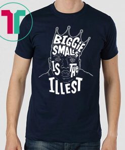 Biggie Smalls is The Lllest T-Shirt