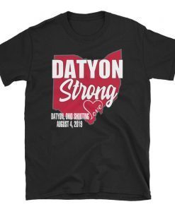 Buy Dayton Strong Shirt, Dayton Ohio T-Shirt, Pray For Dayton