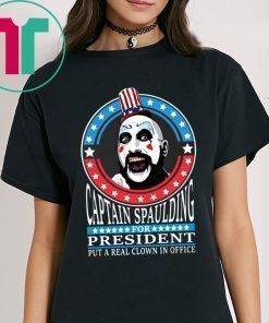 Captain Spaulding For President T-Shirt