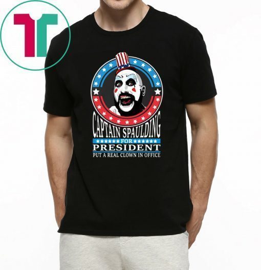 Captain Spaulding For President T-Shirt