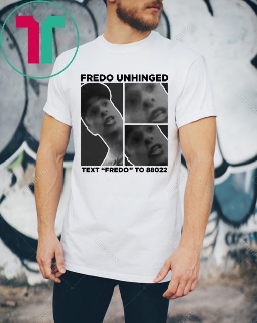 Chris Cuomo Shirt Fredo Unhinged Shirt Chris Cuomo Fredo Unhinged Text Fredo To 88022 Shirt