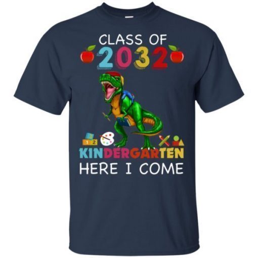 Class Of 2032 Kingdergarten Here I Come T-Shirt