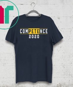Pete 2020 Shirt Competence 2020 T-Shirt