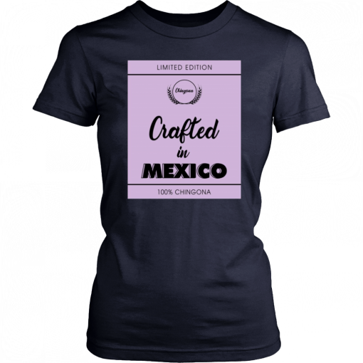 Crafted In Mexico Unisex 2019 T-Shirt