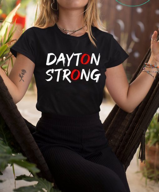 Dayton Ohio Stay Strong Tee Shirt
