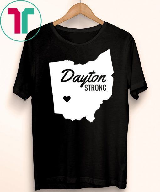 Dayton Strong Ohio Remembrance Tee Shirt