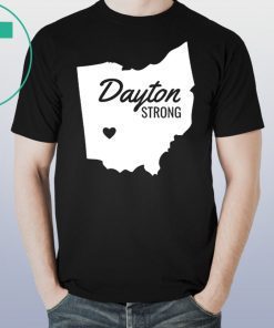 Dayton Strong Ohio Remembrance Tee Shirt