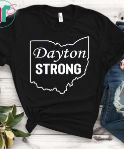 Dayton Strong Ohio State Gift T-Shirt