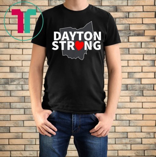 Dayton Strong Ohio Women Men Tee Shirt