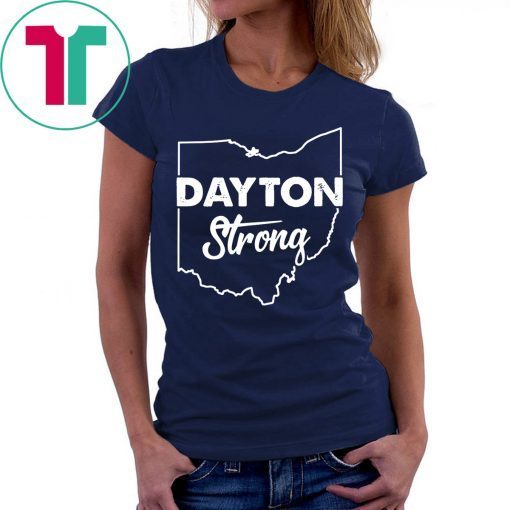 Dayton Strong Shirt