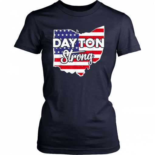 Dayton Strong Tshirt American Flag Shirt