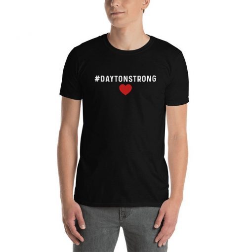 Daytonstrong Shirt , El Paso Strong T-Shirt